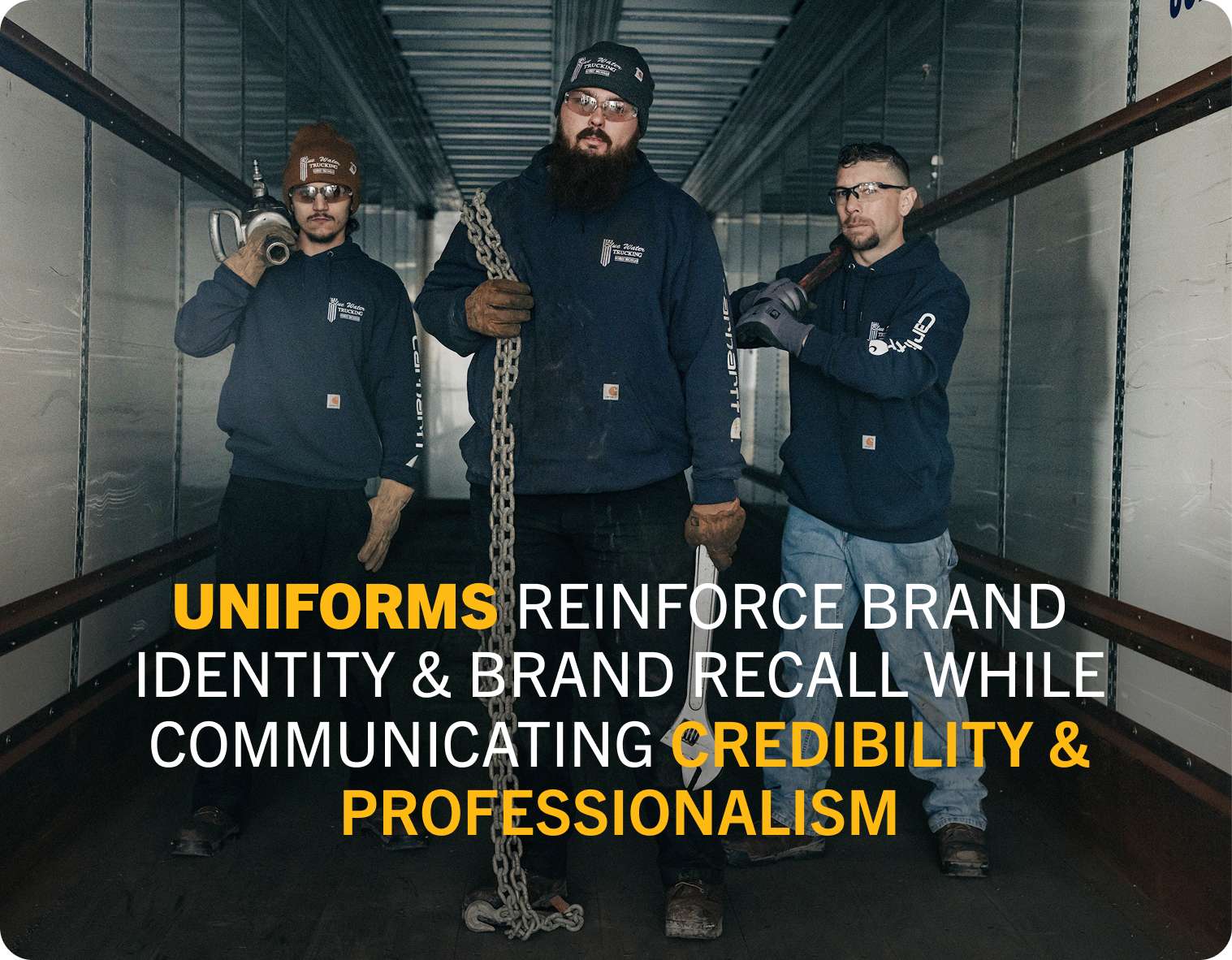 Uniforms reinforce brand identity and breand recall while communicating credibility and professionalism